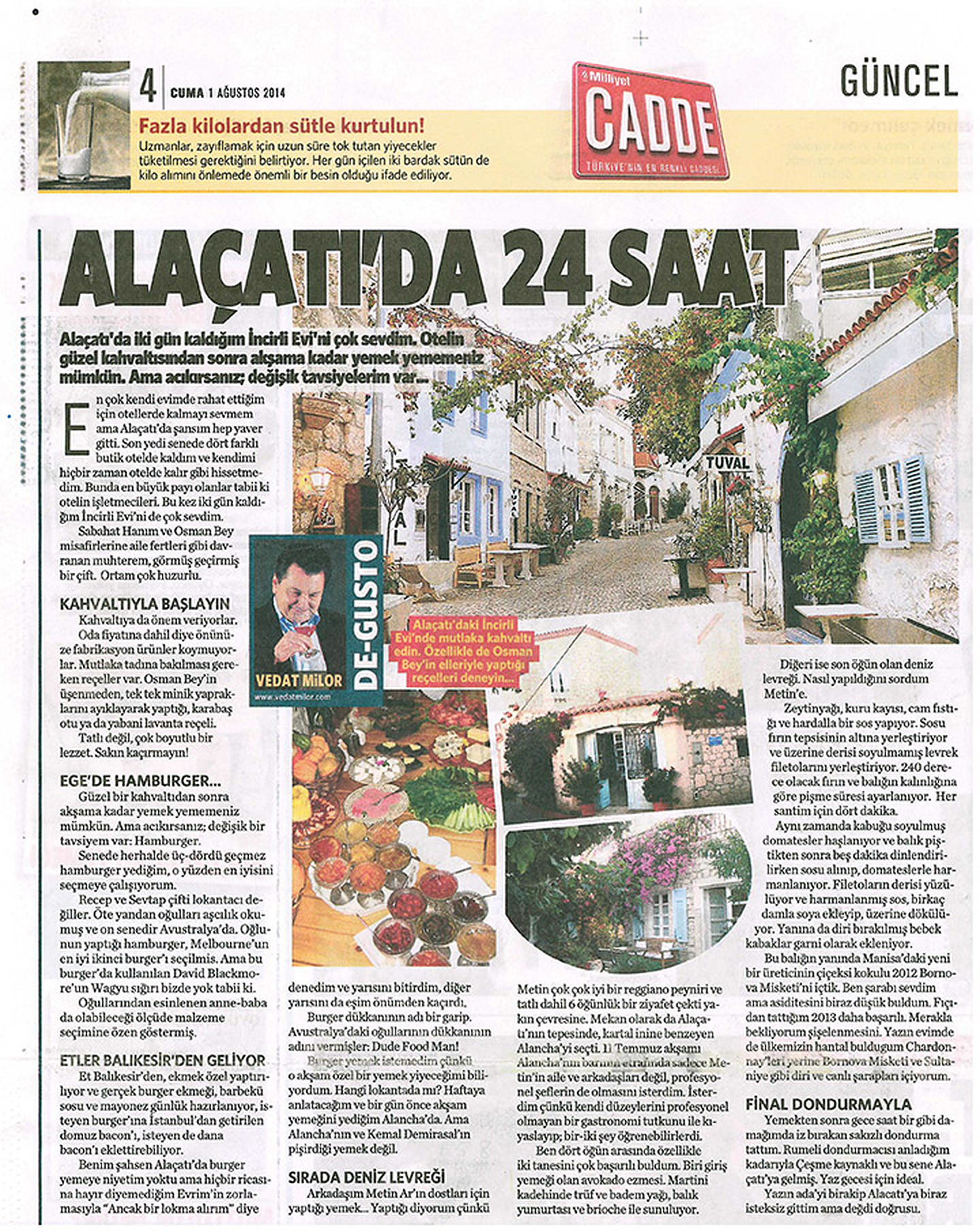 Vedat Milor, Milliyet Cadde